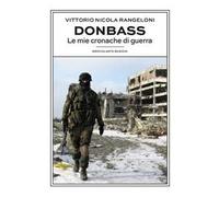 Donbass. Le mie cronache di guerra - [Idrovolante]