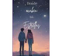 Donde acaben las estrellas