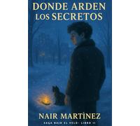 Donde arden los secretos
