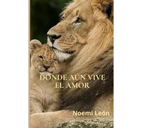 Donde aún vive el amor