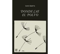Donde cae el polvo