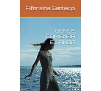 DONDE COMIENZA EL AMOR
