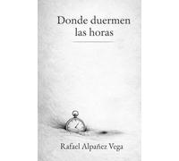 Donde duermen las horas