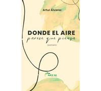 DONDE EL AIRE PARECE QUE PIENSA