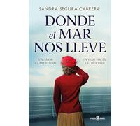 Donde el mar nos lleve/ Where the Sea Takes Us