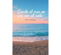 Donde el mar se une con el cielo