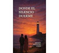 Donde el silencio duerme