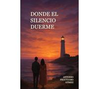 Donde el silencio duerme