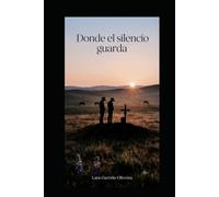 Donde el silencio guarda