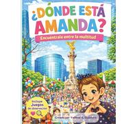 ¿Dónde está Amanda?: Un divertido libro para buscar y aprender