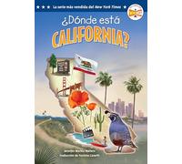 ¿Dónde está California? (Where Is California? Spanish Edition)