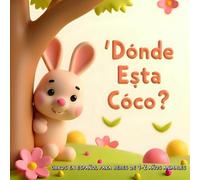 ¿Dónde Está Coco?: libros en español para bebes de 1-2 años animales