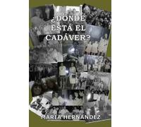 ¿DÓNDE ESTÁ EL CADÁVER?