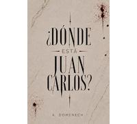 ¿Dónde está Juan Carlos?