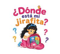¿Dónde está mi jirafita?