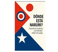 ¿Dónde está Narumi?: Cuando la justicia y la verdad están en juego