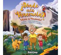 Donde esta Venezuela? Where is Venezuela?: Bilingual Edition