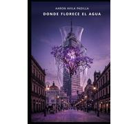 Donde Florece el Agua