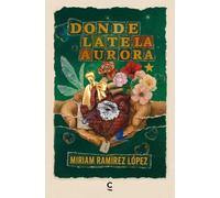 Donde late la aurora
