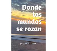 Donde los mundos se rozan