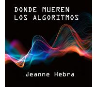 Donde mueren los algoritmos