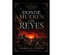Donde mueren los reyes
