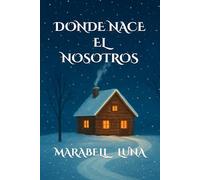 Donde nace el nosotros