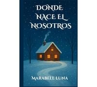 Donde nace el nosotros