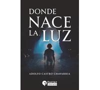 Donde nace la luz
