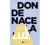 Donde nace la luz - NUOVO