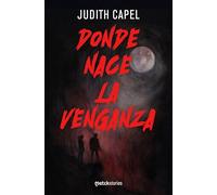 Donde nace la venganza
