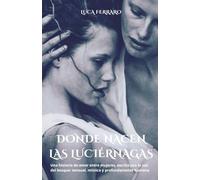 Donde nacen las luciérnagas