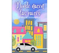 Donde nacen las raíces