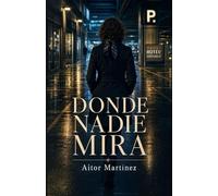 Donde Nadie Mira