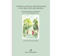 «Donde natura ed arte dipanano la più bella seta del mondo». Secondo Quaderno di traduzioni de Il Varmo di Ippolito Nievo