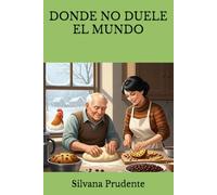 DONDE NO DUELE EL MUNDO