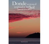 Donde se posa el resplandor del sol