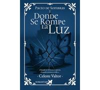 Donde se rompe la Luz