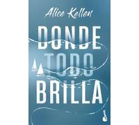 Donde todo brilla