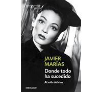 Donde todo ha sucedido/ Where Everything Has Happened: Al salir del cine