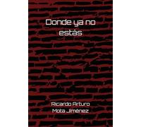 Donde ya no estás