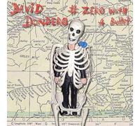 David Dondero – # Zero With A Bullet