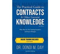 Dondi M Day The Practical Guide to Contracts & Other Essential Knowl (Tascabile)