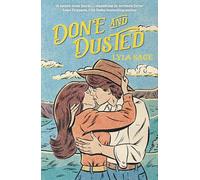 Done and Dusted: Lyla Sage: The must-read, small-town romance and TikTok sensation!