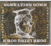 Done Lying Down - Family Values