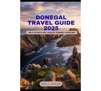 DONEGAL TRAVEL GUIDE 2025: WILD ATLANTIC WAY COASTAL SCENERY IN IRELAND