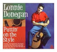 Donegan, Lonnie - Puttin' On The Style