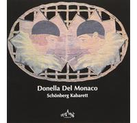 Donella Del Monaco - Donella Del Monaco - Schoenberg Kabarett