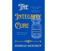 Donelle McKinley The Integrity Cure (Tascabile)