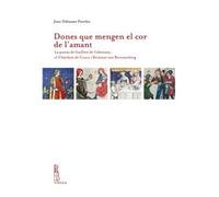 Dones que mengen el cor de l'amant. La poesia de Guillem de Cabestany, el Châtelain de Coucy i Reinmar von Brennenberg